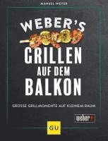 bokomslag Weber's Grillen auf dem Balkon