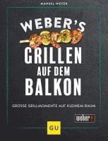 Weber's Grillen auf dem Balkon 1