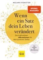 Melanie Pignitter - Wenn ein Satz dein Leben verändert, Inbunden