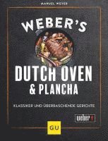 Weber's Dutch Oven und Plancha