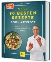 bokomslag Meine 80 besten Rezepte gegen Arthrose