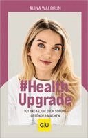 Alina Walbrun - # Health Upgrade, Inbunden
