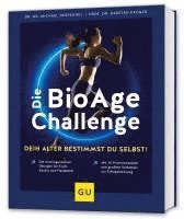 bokomslag Die BioAge-Challenge: Dein Alter bestimmst du selbst!