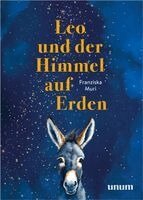 Franziska Muri - Leo und der Himmel auf Erden, Inbunden