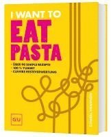 I Want To Eat Pasta
