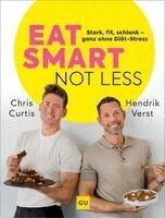 Hendrik Verst, Chris Curtis - Eat smart, not less, Inbunden