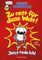 Ruperts Tagebuch - Zu nett für diese Welt!