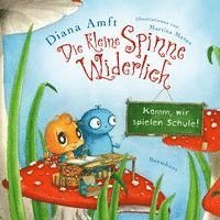 bokomslag Die kleine Spinne Widerlich - Komm, wir spielen Schule! (Mini-Ausgabe)