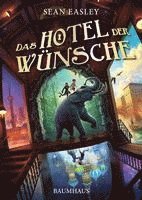 bokomslag Das Hotel der Wünsche