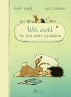 Michael Engler - Wir zwei - Ein Jahr voller Geschichten, Inbunden