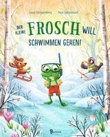 bokomslag Der kleine Frosch will schwimmen gehen!