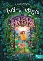 bokomslag Ivy und die Magie des Poison Garden