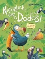 bokomslag Natürlich gibt es Dodos! - Wir haben uns nur verkleidet