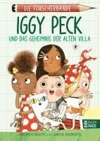 bokomslag Die Forscherbande: Iggy Peck und das Geheimnis der alten Villa