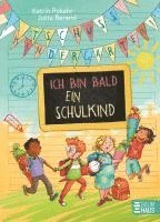 bokomslag Tschüss, Kindergarten! Ich bin bald ein Schulkind