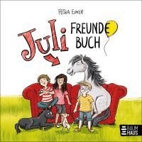 Petra Eimer - Juli - Freundebuch, Inbunden