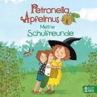 Petronella Apfelmus - Meine Schulfreunde 1