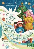 Amelie Benn - Zwei wie Glitzer und Einhornstaub - Weihnachtsglitzer überall!, Inbunden