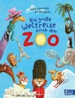 bokomslag Die große Weltreise durch den Zoo