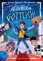 Plötzlich göttlich!