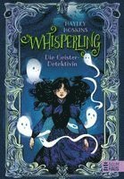 Hayley Hoskins - Whisperling - Die Geister-Detektivin, Inbunden