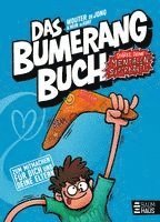 Wouter de Jong - Das Bumerangbuch - Stärke deine mentalen Superkräfte!, Inbunden