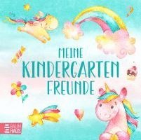 bokomslag Meine Kindergartenfreunde - Einhörner