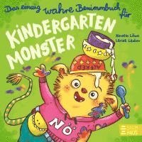 bokomslag Das einzig wahre Benimmbuch für Kindergartenmonster