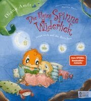 Diana Amft - Die kleine Spinne Widerlich freut sich auf ihr Bettchen, Inbunden