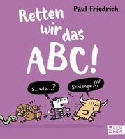 Paul Friedrich - Retten wir das ABC!, Inbunden