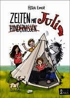 Petra Eimer - Zelten mit Juli, Inbunden