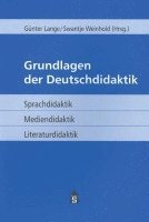 Günter Lange, Swantje Weinhold - Grundlagen der Deutschdidaktik, Häftad