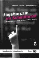 bokomslag Ungehorsam im Schuldienst