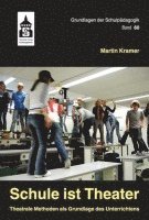 Schule ist Theater