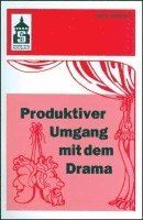 bokomslag Produktiver Umgang mit dem Drama