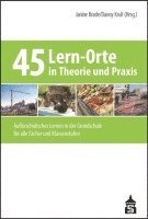 bokomslag 45 Lern-Orte in Theorie und Praxis