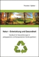 bokomslag Natur - Entwicklung und Gesundheit