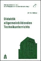 Didaktik allgemeinbildenden Technikunterrichts 1