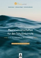 bokomslag Meereswissenschaften für den Schulunterricht. Einblicke in die Welt der Meeresforschung