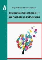 Sonja Reiß-Held, Martina Hohbauer - Integrative Spracharbeit - Wortschatz und Strukturen, Häftad