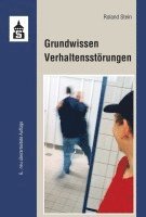 Roland Stein - Grundwissen Verhaltensstörungen, Häftad