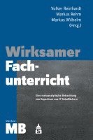 Volker Reinhardt, Markus Rehm, Markus Wilhelm - Wirksamer Fachunterricht Meta-Band, Häftad