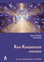 Udo W. Kliebisch, Frank Ludden - Kern-Kompetenzen entwickeln, Häftad