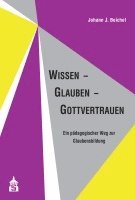 bokomslag Wissen - Glauben - Gottvertrauen