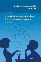 Sascha Zielinski - Kreatives Schreiben in einer heterogenenen Lerngruppe, Häftad