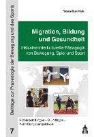 Migration, Bildung und Gesundheit 1