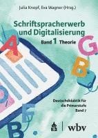 bokomslag Schriftspracherwerb und Digitalisierung: Band 1