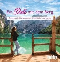 bokomslag HOLIDAY Reisebuch: Ein Date mit dem Berg