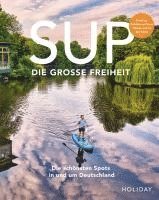 bokomslag HOLIDAY Reisebuch: SUP - Die große Freiheit