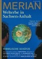MERIAN Magazin Sachsen-Anhalt - UNESCO Welterbestätten 3/2022